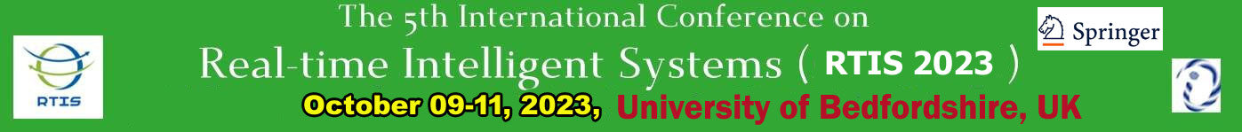 The  5th International Conference on Real-time Intelligent Systems (RTIS)
